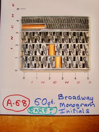 Letterpress Type - 60 Pt.  Broadway Monogram Initials - Extremely Rare