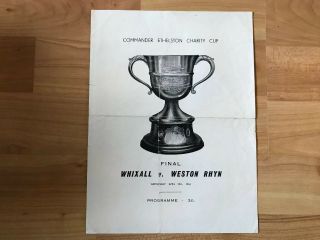 Rare Commander Ethelston Cup Final 1964 Whixall V Weston Rhyn Single Sheet Prog