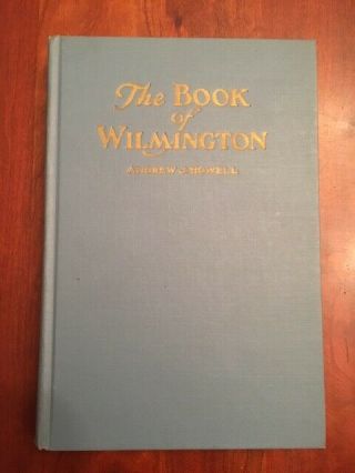 Rare 1959 Book Of Wilmington,  North Carolina,  Howell,  Nc Coastal History,  2nd Ed