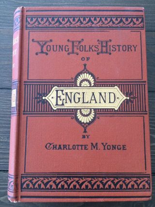 Young Folks History Of England By Charlotte M.  Yonge 1879 Rare Vintage Book