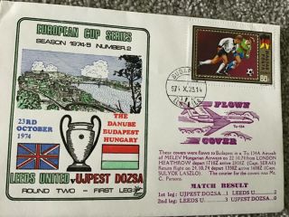 Rare Football First Day Cover 1974 European Cup Leeds Utd V Ujpest Dozsa
