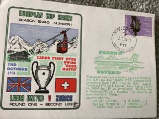 Rare Football First Day Cover 1974 European Cup Leeds Utd V Zurich