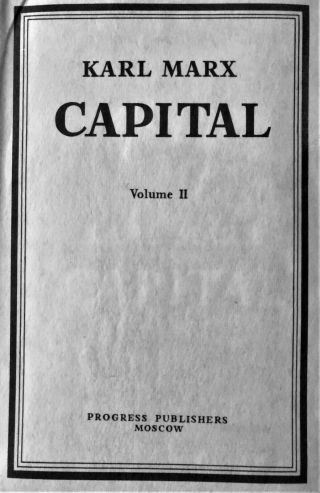 Karl Marx Capital Progress Publishers Moscow,  Volumes 1 - 3,  Reprint in Englsih 3