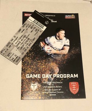 Rare Toronto Wolfpack Vs.  Hull Kr Matchday Programme & Ticket 20/08/2018