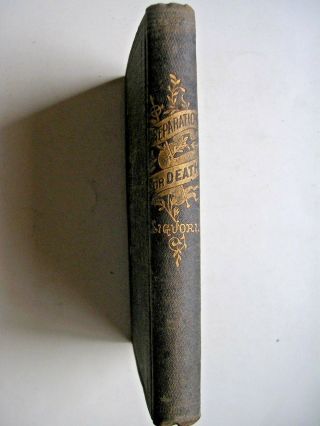 Preparation For Death St.  Alphonsus M.  Liguori Early U.  S.  Edition 1849 Rare