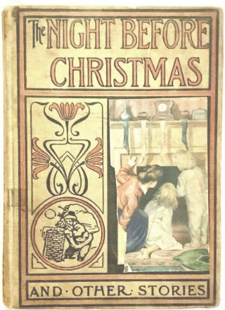 Antique 1905 The Night Before Christmas And Other Stories Illust.  Watson Burt Co