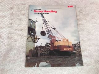 Rare Fmc Link Belt Scrap Handling Cranes Dealer Sales Brochure