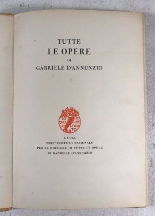 Tutte Le Opere Di Gabriele D’Annunzio Antique Opera Book Music Italian 2