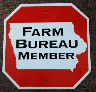Rare Vintage Iowa Farm Bureau Member " Stop " Sign.  Nos &