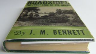 Roadsides: The Front Yard Of The Nation By J.  M.  Bennett,  Hb 1936 Photos Rare
