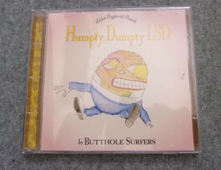 Butthole Surfers - Humpty Dumpty Lsd.  Rare & Unreleased 1982 - 1994 Compilation.