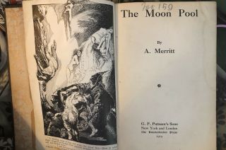 The Moon Pool By Abe Merritt - (hardcover Putnam’s Sons 1919) Antique Book