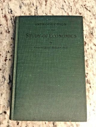 1900 Antique Book " Introduction To The Study Of Economics "