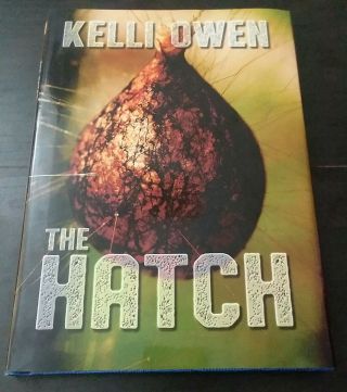 The Hatch By Kelli Owen Thunderstorm Books Hc Ltd,  Black Voltage Vol 2 Bk 8 Rare