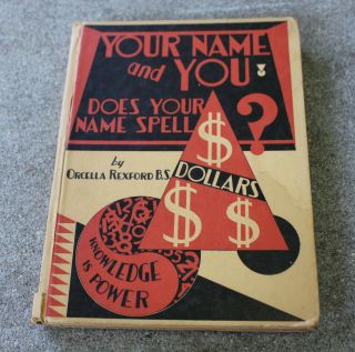1928 Your Name And You Numerology Orcella Rexford W.  D.  Gann Hardcover Book Rare