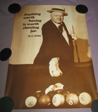 Vintage Wc Fields Poster " Anything Worth Having Is Worth Cheating For "