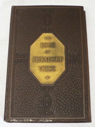 Old Antique 1924 The Book Of Friendship Verse Book Joseph Morris Gold Gilt