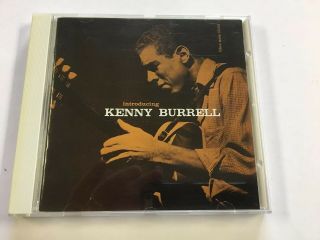 “introducing Kenny Burrell” Cd Jazz Guitar 1956 Rare Blue Note Japan Release