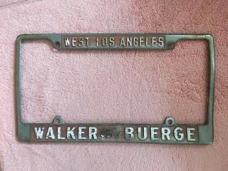Rare Vintage West Los Angeles Ca Ford Walker Buerge Dealer License Plate Frame
