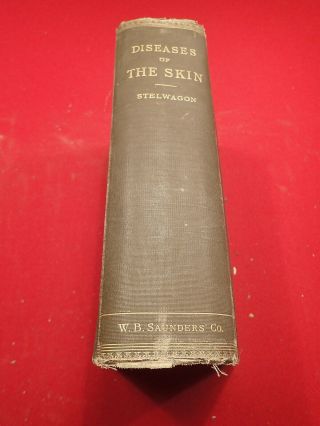 Antique Medical Book Diseases Of The Skin 1907