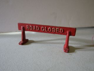Vintage Antique Arcade Cast Iron Sign - Road Closed