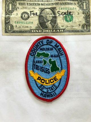 Rare Maui County Hawaii Police Patch Un - Sewn Great Shape