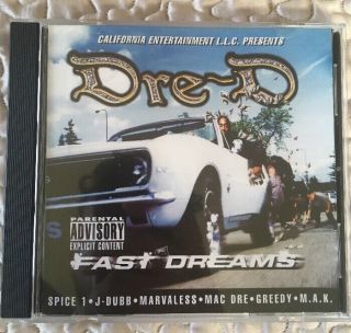 Young Dre - D " Fast Dreams " 1999 G Funk,  Sac 916,  Mac Dre,  Spice 1,  S&h Rare