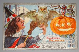 Antique Halloween Precautions Postcard,  Witch,  White Owl,  Jack O Lantern,  Moon