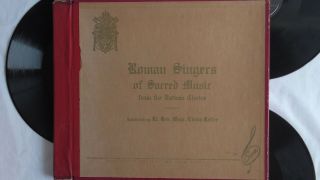Roman Vatican Singers Volume One – 78rpm Set - Seva Records 18 Rare Set