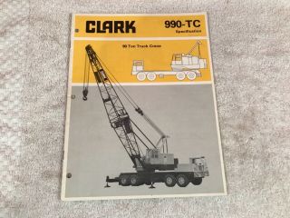 Rare 1976 Clark Michigan 990 - Tc Crane Truck Dealer Brochure
