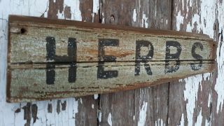 Old Early Primitive Antique Farm Chippy Barn White Wood Herbs Sign Harvest