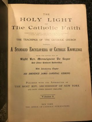 Rare 1905 " The Holy Light Of The Catholic Faith " Book/encyclopedia