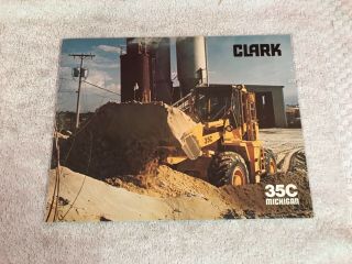Rare Clark Michigan 35c Tractor Loader Dealer Sales Brochure