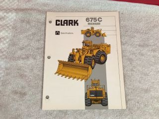 Rare Clark Michigan 675c Tractor Dozer Dealer Sales Brochure