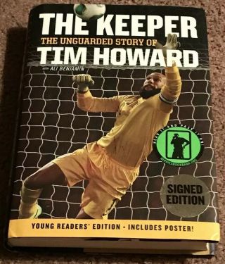 Signed The Keeper By Tim Howard Autographed First Edition Book Rare
