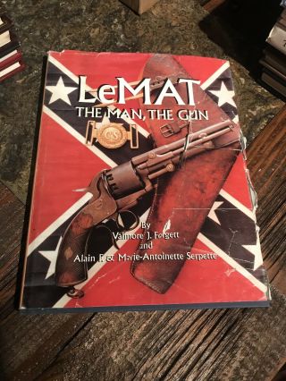 The Lemat Pistol - The Man,  The Gun.  By Forgett Rare Book 1st Ed.