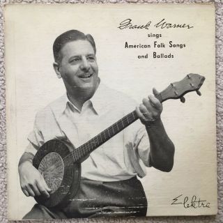 Frank Warner - American Folk Songs Rare 1952 10 " Lp First Press Label