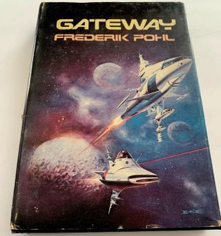 Gateway By Frederick Pohl (1977,  1st Edition,  1st Printing) Dj W/price (rare)
