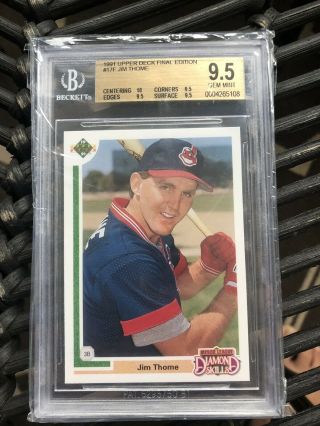 1991 Jim Thome Upper Deck Rookie Card Rare Bgs 9.  5 With A 10 For Centering Hof