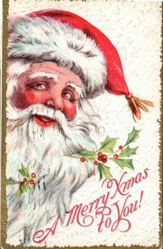 Antique Vintage Christmas Postcard Santa Claus Merry Xmas To You