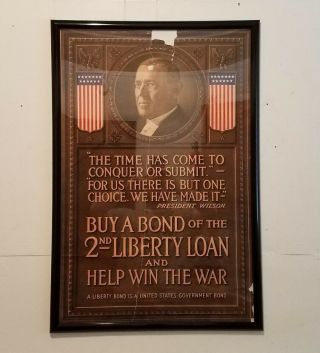 Antique Wwi War Bond Poster With President Wilson 30 " X 20 " Framed Rare