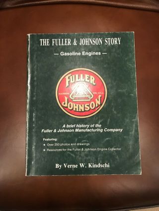Fuller And Johnson Story On Antique Hit & Miss Gas Engine Vern Kindschi