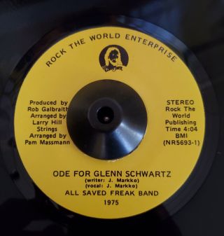 All Saved Freak Band - Ode For Glenn Schwartz - Rare 1975 Private Xian Psych 45
