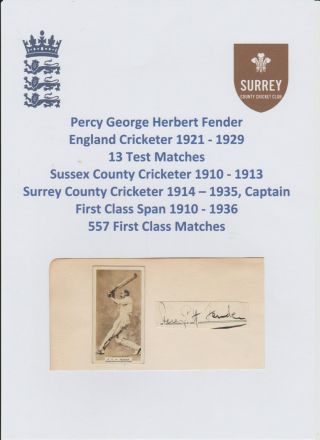 Percy Fender England Cricketer 1921 - 1929 Tests X 13 Very Rare Orig Hand Signed
