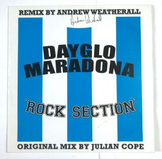 Rare Signed Dayglo Maradona 12 " Lp White Vinyl - Andrew Weatherall & Julian Cope