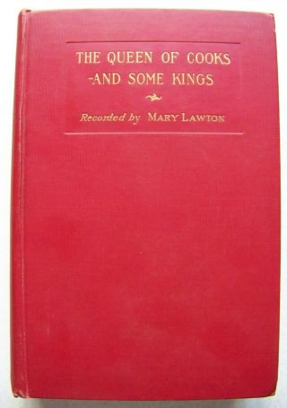 Rare 1926 Printing The Queen Of Cooks - And Some Kings: The Story Of Rosa Lewis