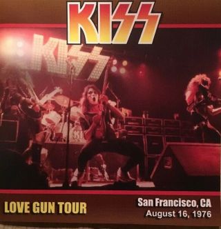 Kiss August 16,  1977 San Francisco,  Ca Love Gun Tour Very Rare Cd