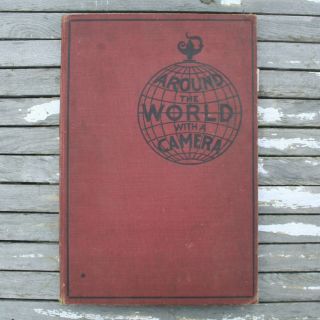 Around The World With A Camera Antique 1915 World War One Photography History