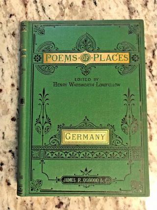 1877 Antique Poetry Books " Poems Of Places: Germany "