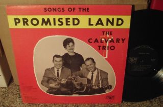 Calvary Trio Promised Land Rem 1029 Rare Sacred Country Bop Hillbilly Gospel Lp